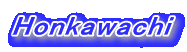 Honkawachi