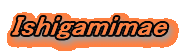 Ishigamimae