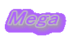 Mega