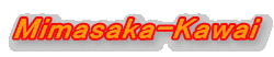 Mimasaka-Kawai