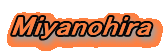Miyanohira