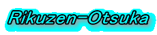 Rikuzen-Otsuka