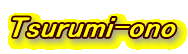 Tsurumi-ono