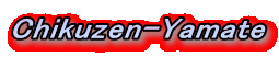 Chikuzen-Yamate
