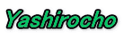 Yashirocho