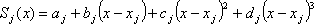 S[j](x)=a[j]+b[j]*(x-x[j])+c[j]*(x-x[j])^2+d[j]*(x-x[j])^3