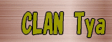 CLAN[Tya]
